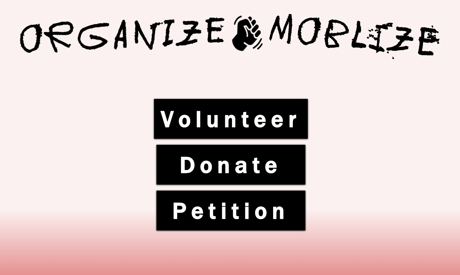Organize Moblize and fist